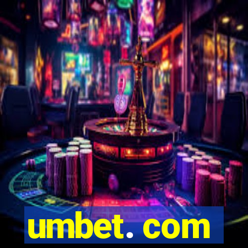 umbet. com